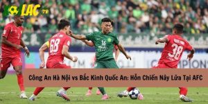 Công an Hà Nội vs Bắc Kinh Quốc An: Hỗn chiến